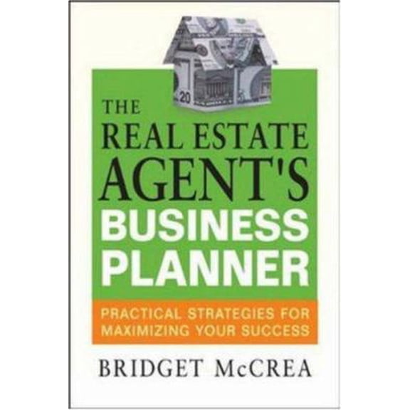 Pre-Owned The Real Estate Agent's Business Planner: Practical Strategies for Maximizing Your Success (Paperback) 081440846X 9780814408469