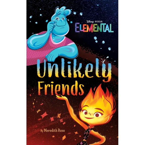 Pre-Owned Disney/Pixar Elemental Unlikely Friends (Hardcover) 1368092454 9781368092456
