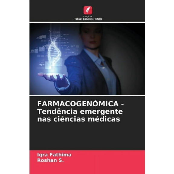 FARMACOGENÓMICA - Tendência emergente nas ciências médicas, (Paperback)