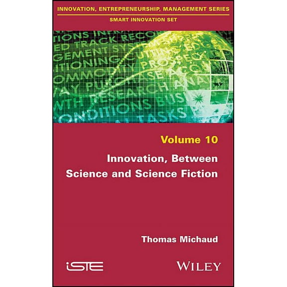 Innovation, Between Science and Science Fiction (Hardcover)