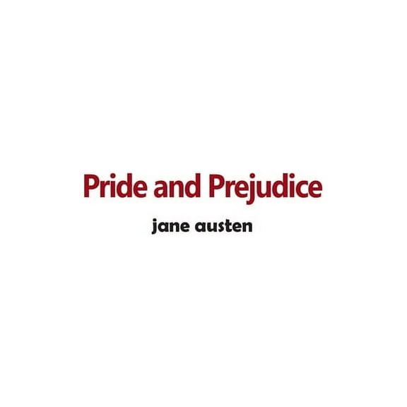 Pride and Prejudice: An Annotated Version, (Hardcover)