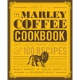 thumbnail image 3 of Marley Coffee Cookbook, Maxcel Hardy, Rohan Marley Hardcover, 3 of 3