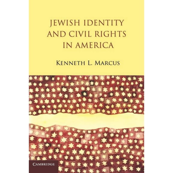 Jewish Identity and Civil Rights in America, (Paperback)