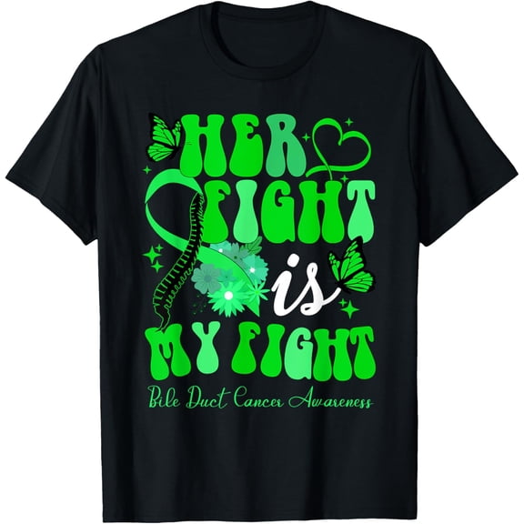 Exquisite and comfortable-Her Fight Is My Fight Bile Duct Cancer Awareness Ribbon Gre T-Shirt