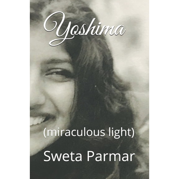 Yoshima: (miraculous light) (Paperback)