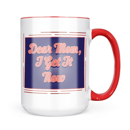 

Christmas Cookie Tin Dear Mom I Get It Now Mother s Day Classic Red White and Blue Mug gift for Coffee Tea lovers
