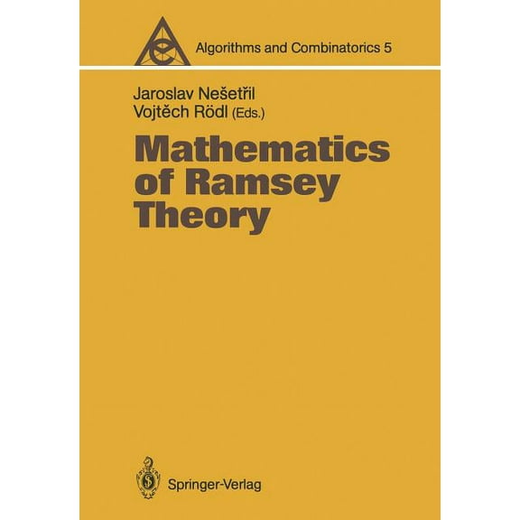 Algorithms and Combinatorics Mathematics of Ramsey Theory, Book 5, (Paperback)