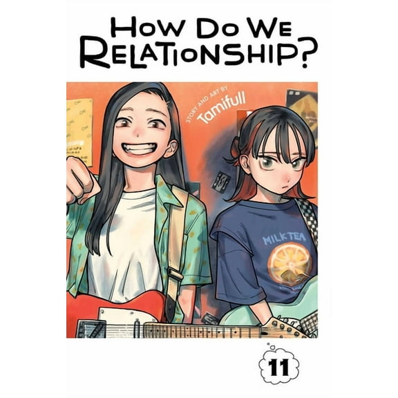 How Do We Relationship? How Do We Relationship?, Vol. 11, (Paperback)