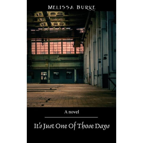 It's Just One of Those Days, (Paperback)