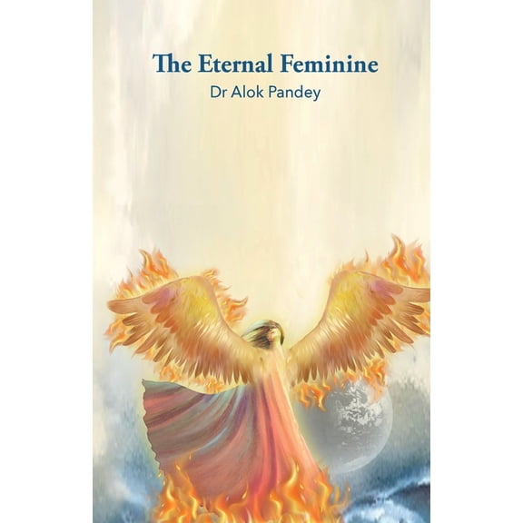 The Eternal Feminine, (Paperback)