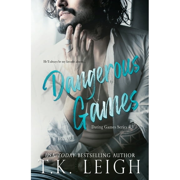 Dating Games Dangerous Games, Book 3, (Paperback)