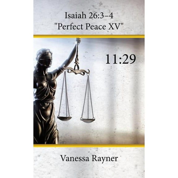 Isaiah 26: 3-4 "Perfect Peace Xv" 11:29, (Paperback)