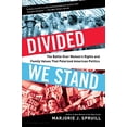 thumbnail image 1 of Pre-Owned Divided We Stand: The Battle Over Women's Rights and Family Values That Polarized American Politics (Paperback) 1632863162 9781632863164, 1 of 1