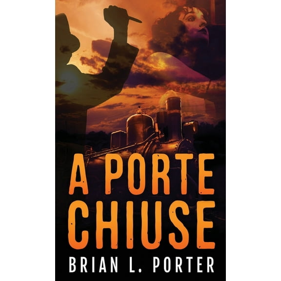 A Porte Chiuse, (Hardcover)