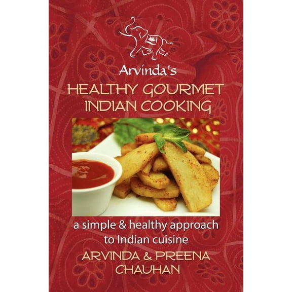 Healthy Gourmet Indian Cooking (Paperback)