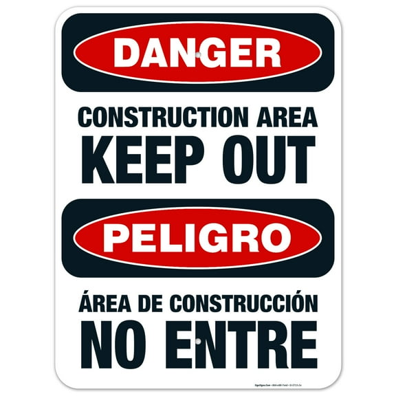 Construction Area Keep Out Bilingual Sign, OSHA Danger Sign, 18x24 Aluminum