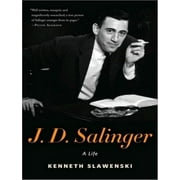 J. D. Salinger : A Life