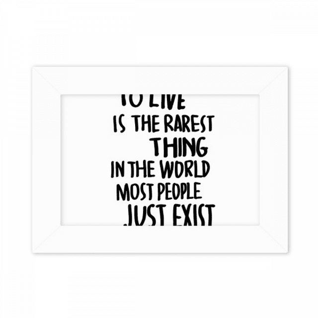 Most People Just Exist Quote Photo Mount Frame Picture Art Painting Desktop 5x7 inch
