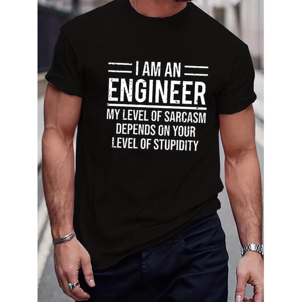 Funny Engineer Slogan Pattern Print Men's T-shirt, Graphic Tee Men's Summer Clothes, Men's Outfits Tee For Adult, Men, Women, Teen, Teenager, Adolescent, Youth.