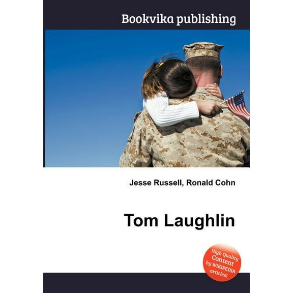 Tom Laughlin (Paperback)