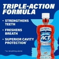 thumbnail image 6 of ACT Anticavity Fluoride Mouthwash, Triple Action Cinnamon, 18 fl. oz., 6 of 13