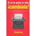 thumbnail image 1 of Si no te gusta tu vida cambiala, 1 of 1