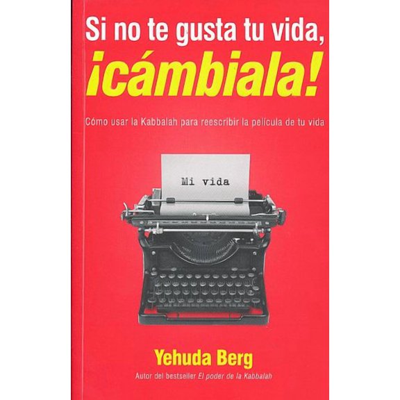 Si no te gusta tu vida cambiala