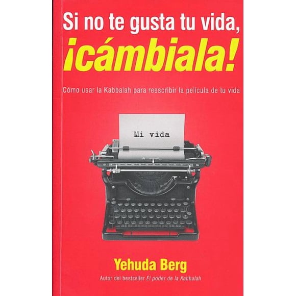 Si no te gusta tu vida cambiala