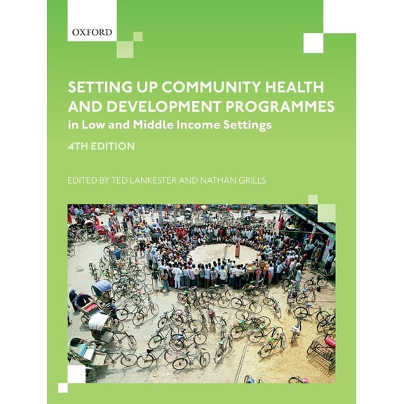 Setting up Community Health and Development Programmes in Low and Middle Income Settings, (Paperback)