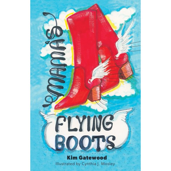 Mama's Flying Boots, (Paperback)