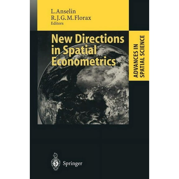 Advances in Spatial Science New Directions in Spatial Econometrics, (Paperback)