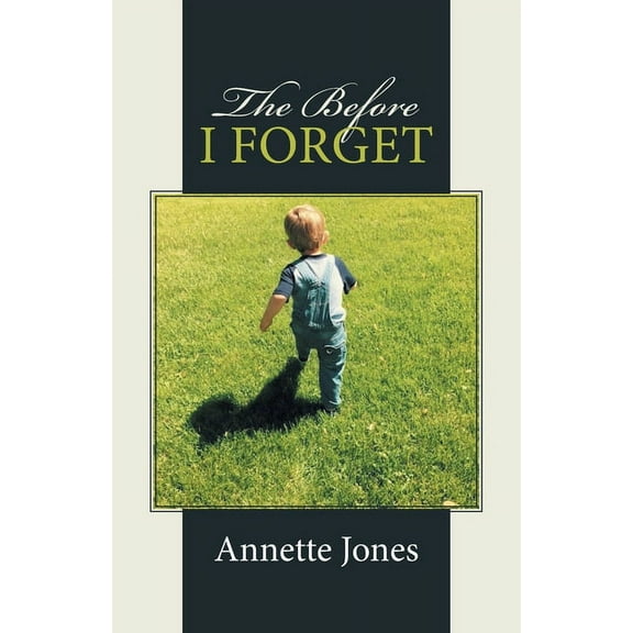 The Before I Forget (Paperback)