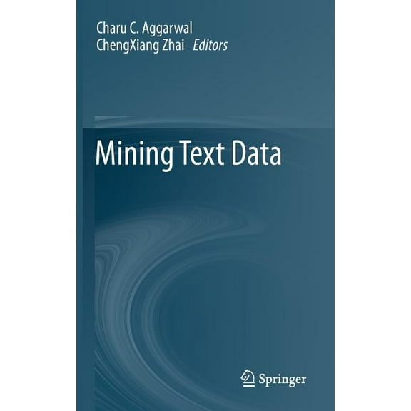 Mining Text Data, (Hardcover)