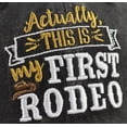 thumbnail image 4 of CHL-Actually This is My First Rodeo Hats for Men Women, Adjustable Cotton Embroidered Country Baseball Cap, 4 of 4
