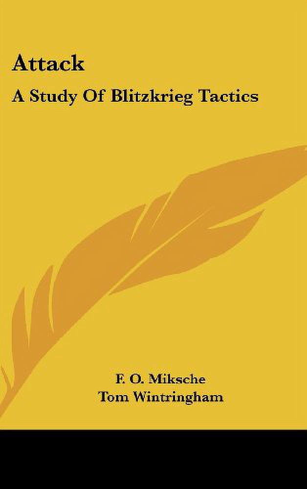 Attack: A Study Of Blitzkrieg Tactics (Hardcover)
