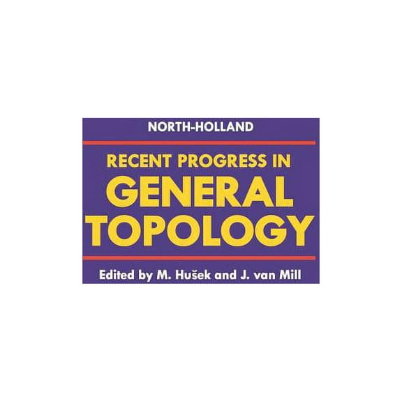 Recent Progress in General Topology, (Hardcover)