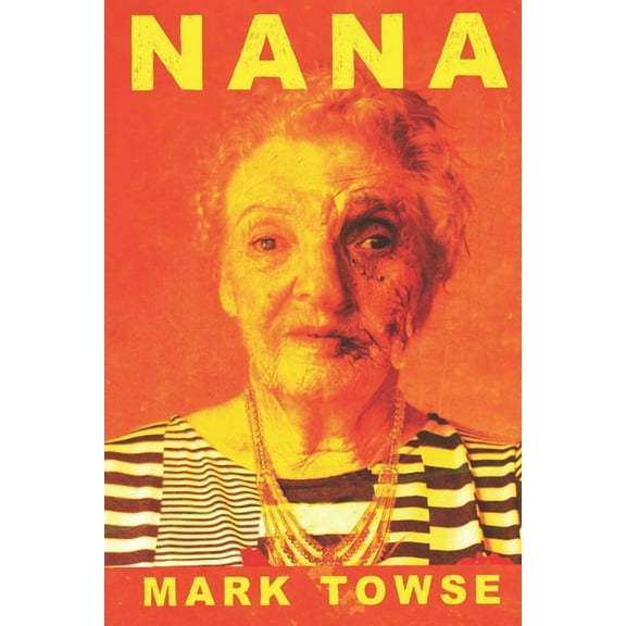 Nana (Paperback) by Mark Towse