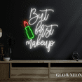 thumbnail image 3 of Glowneon But First Makeup Neon Sign, Makeup Led Sign, Beauty Room Art, 3 of 5