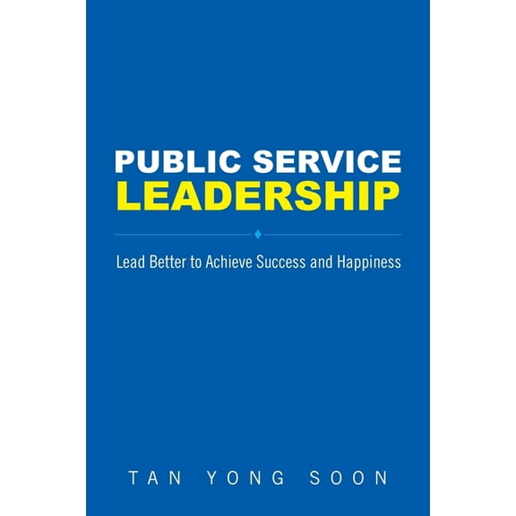 Public Service Leadership, (Paperback)