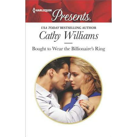 Bought to Wear the Billionaire's Ring - eBook