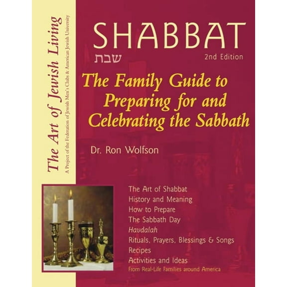 Art of Jewish Living Shabbat (2nd Edition): The Family Guide to Preparing for and Celebrating the Sabbath, (Paperback)