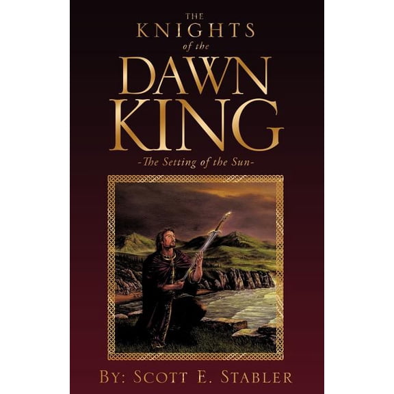 The Knights of the Dawn King, (Paperback)
