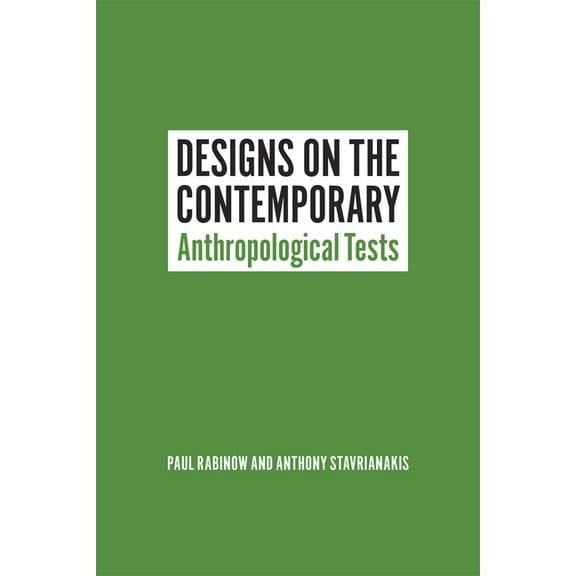 Designs on the Contemporary: Anthropological Tests, (Paperback)