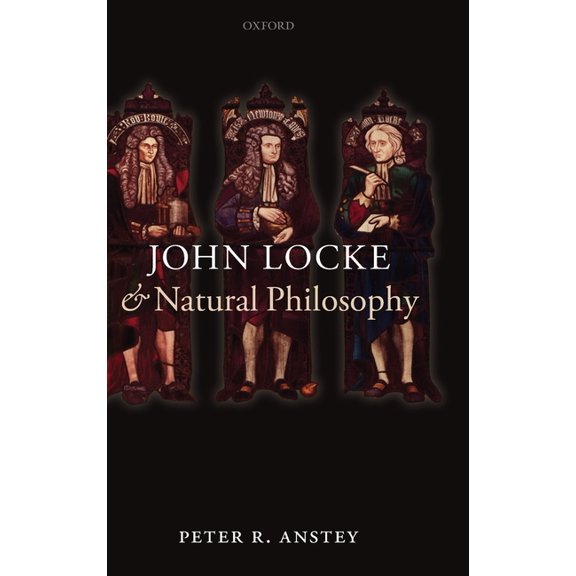 John Locke and Natural Philosophy, (Hardcover)