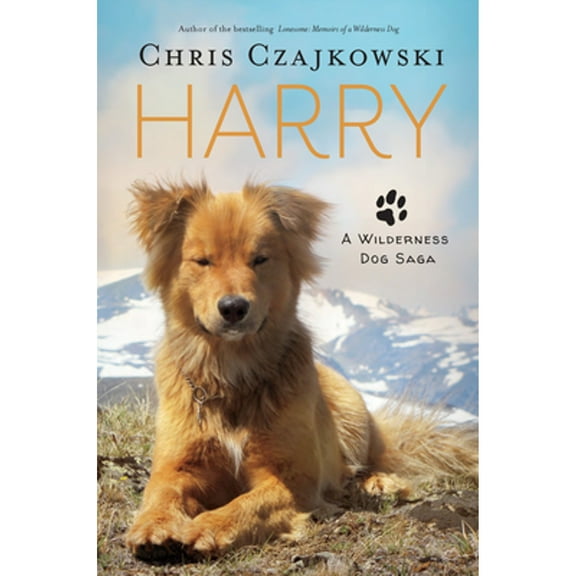 Harry: A Wilderness Dog Saga (Paperback) by Chris Czajkowski