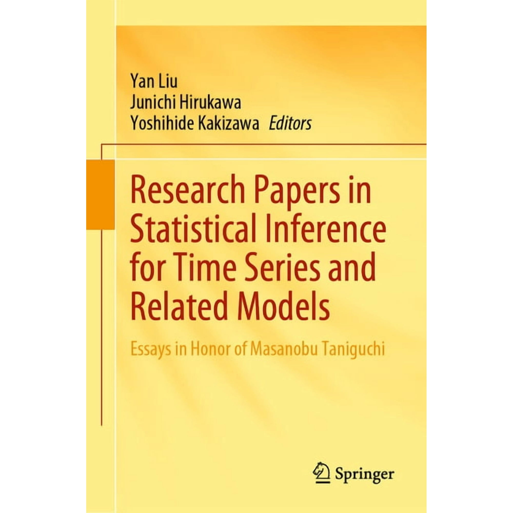 Research Papers in Statistical Inference for Time Series and Related Models: Essays in Honor of Masanobu Taniguchi (Hardcover)