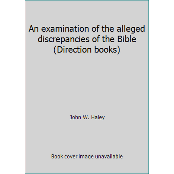 Pre-Owned Alleged Discrepancies of the Bible (Paperback) 0801041716 9780801041716