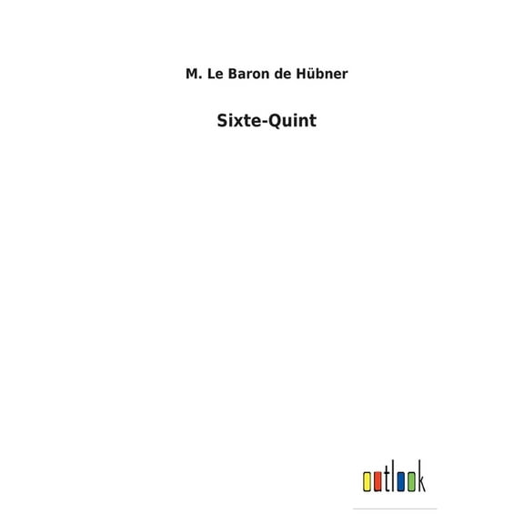 Sixte-Quint (Paperback)