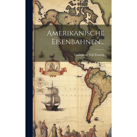 Amerikanische Eisenbahnen... (Hardcover)
