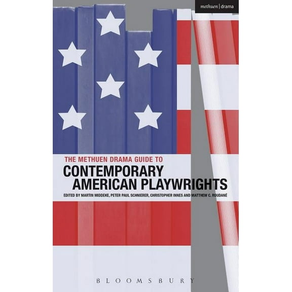 Guides to Contemporary Drama The Methuen Drama Guide to Contemporary American Playwrights, (Paperback)